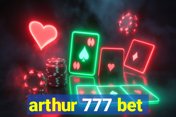 arthur 777 bet